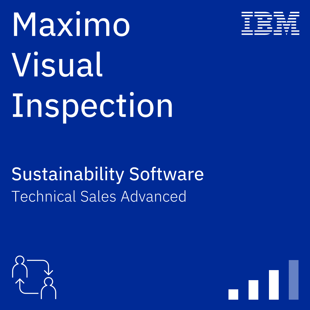 Maximo Visual Inspection Technical Sales Advanced