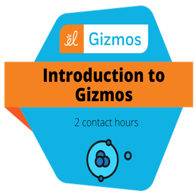 Introduction to Gizmos (2 Hours)