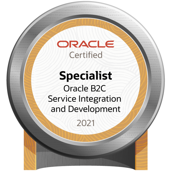 Oracle B2C Service Integration and Development 2021 Certified Implementation Specialist