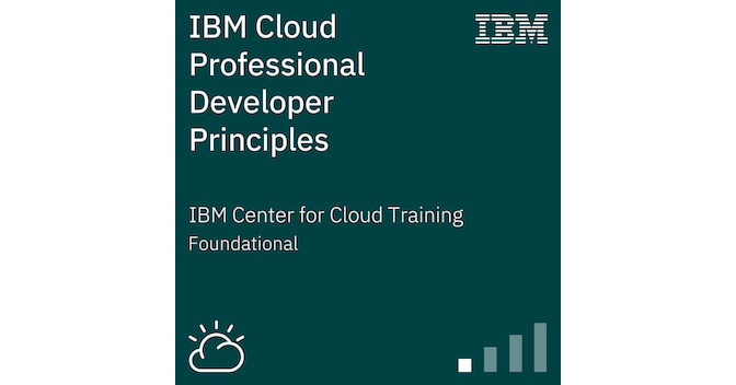 IBM Cloud Professional Developer Principles - Credly