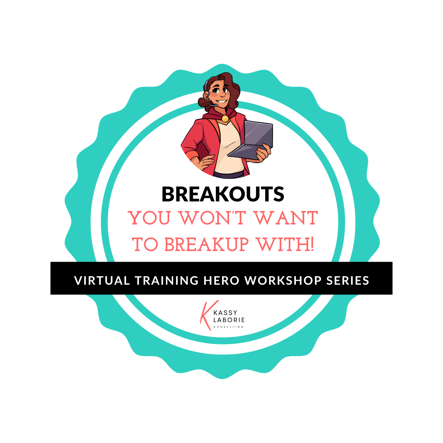 BreakOUTS You Won't Want to BreakUP With!