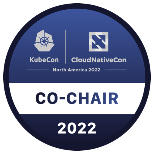 Co-Chair: KubeCon + CloudNativeCon North America 2022 - Credly