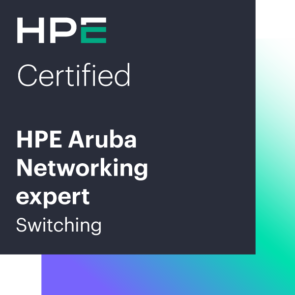 HPE Aruba Networking Certified Expert - Switching