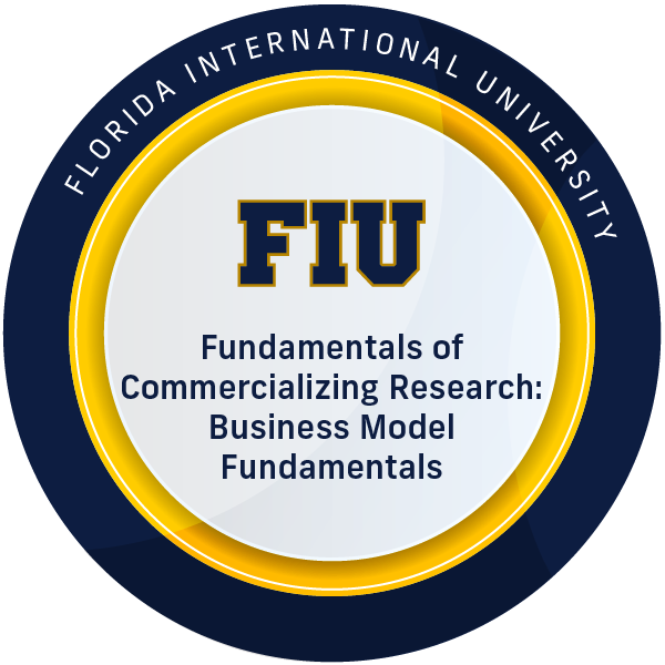 Fundamentals of Commercializing Research: Business Model Fundamentals