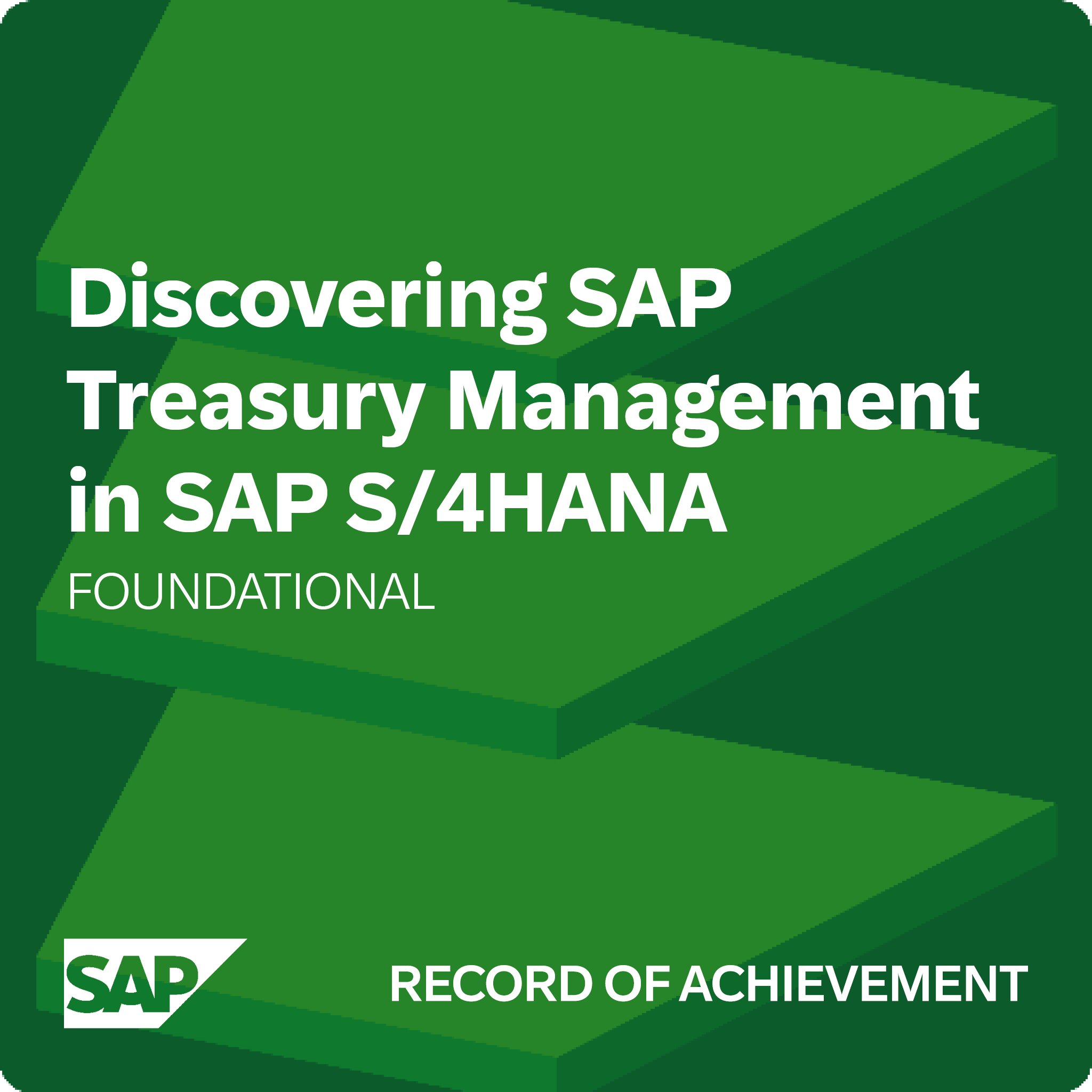 Discovering SAP Treasury Management in SAP S/4HANA - Record of Achievement