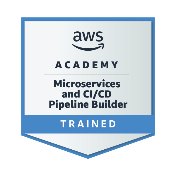 AWS Academy Graduate - Microservices and CI/CD Pipeline Builder - Training Badge