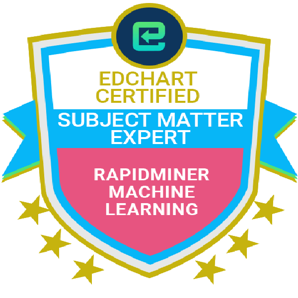 Edchart Certified RapidMiner Machine Learning Subject Matter Expert