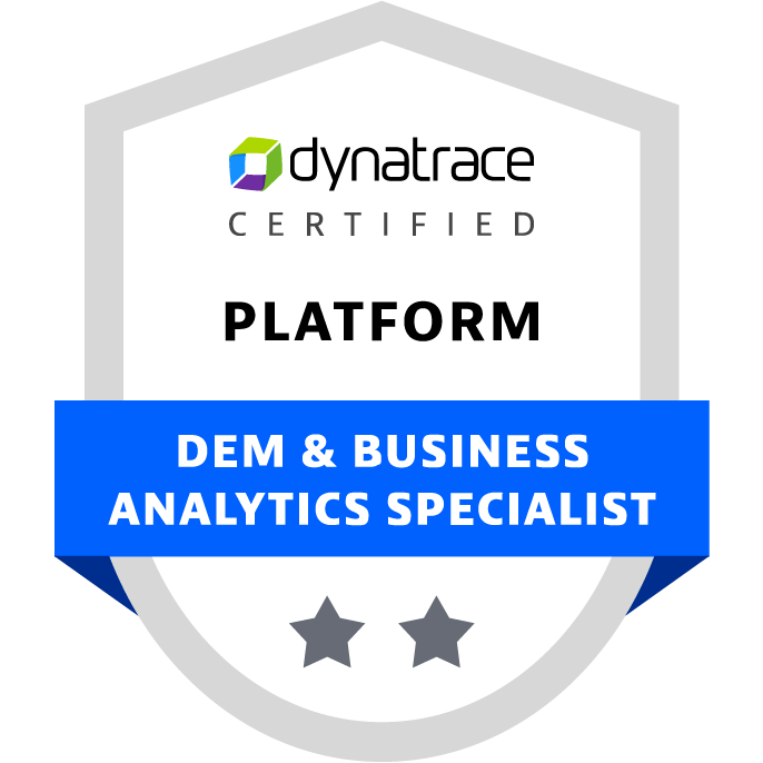 Dynatrace DEM and Business Analytics Specialist Certification