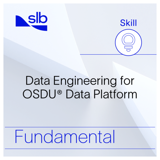Data Engineering for OSDU® Data Platform - Fundamental - Credly