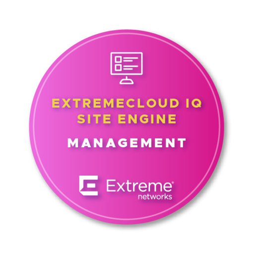 ExtremeCloud IQ - Site Engine - Management - Credly