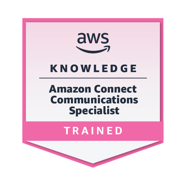 AWS Knowledge: Amazon Connect Communications Specialist - Training Badge