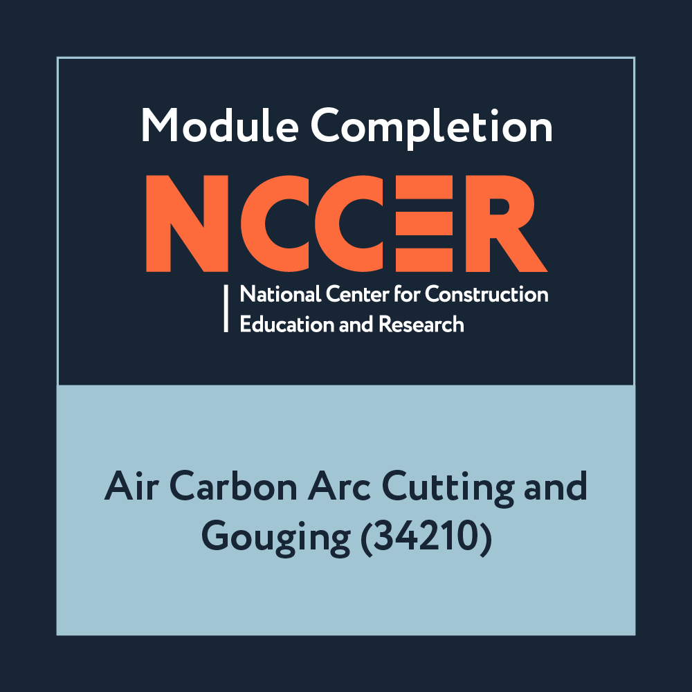 NCCER Air Carbon Arc Cutting and Gouging (34210)