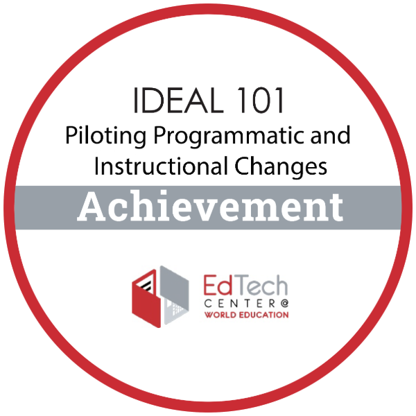 IDEAL 101 Piloting Programmatic and Instructional Changes