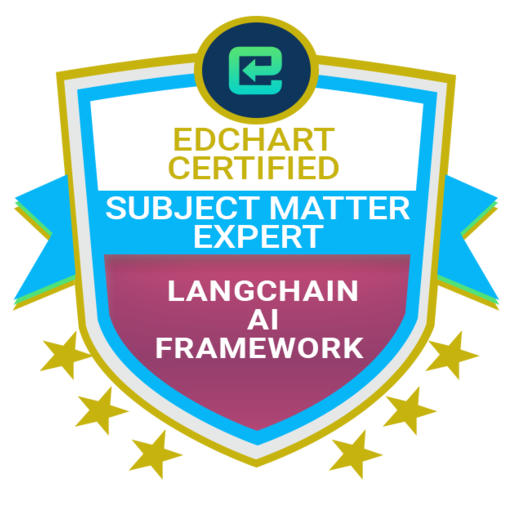 Certified LangChain AI Framework Subject Matter Expert - Credly