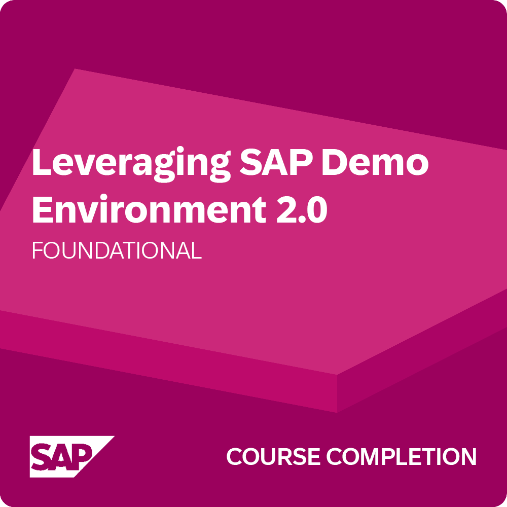 Leveraging SAP Demo Environment 2.0 - Record of Achievement