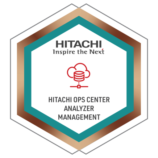 Hitachi Ops Center Analyzer Management - Credly
