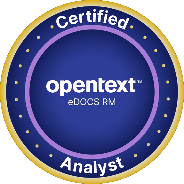 OpenText Certified Analyst - eDOCS RM