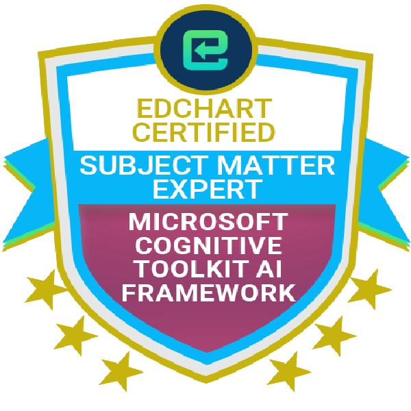 Edchart Certified Microsoft Cognitive Toolkit AI Framework Subject Matter Expert