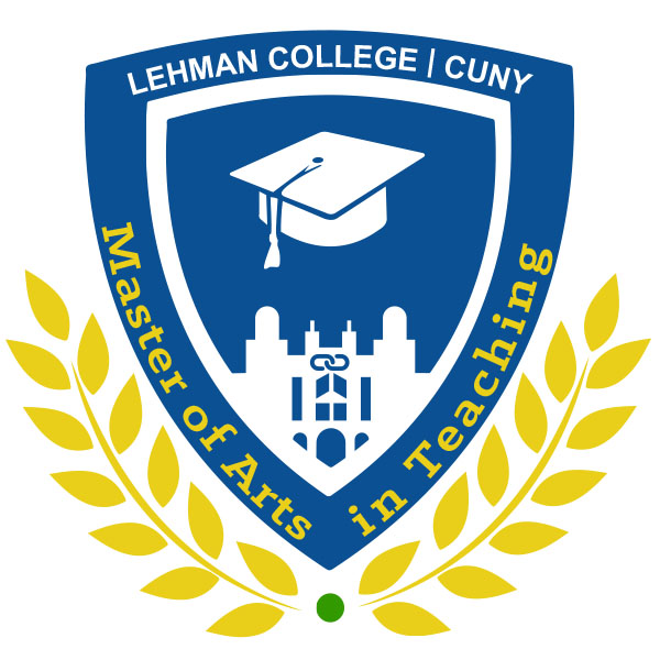 Lehman College/CUNY Master's of Arts in Teaching Degree Spring 2020