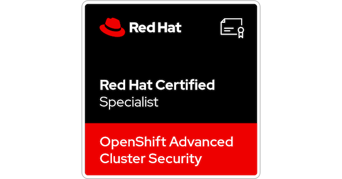 Red Hat Certified Specialist in OpenShift Advanced Cluster Security ...