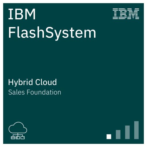 IBM FlashSystem Sales Foundation - Credly