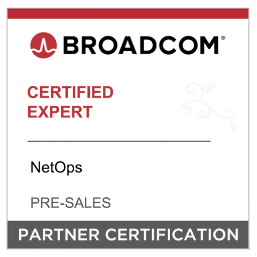 Broadcom Partner Certification - Certified Expert - NetOps - Pre-Sales ...