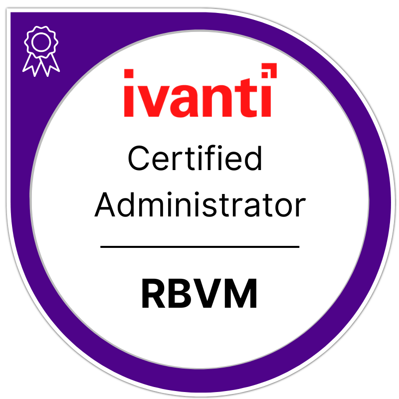 Ivanti Risk Based Vulnerability Management Administrator Certification
