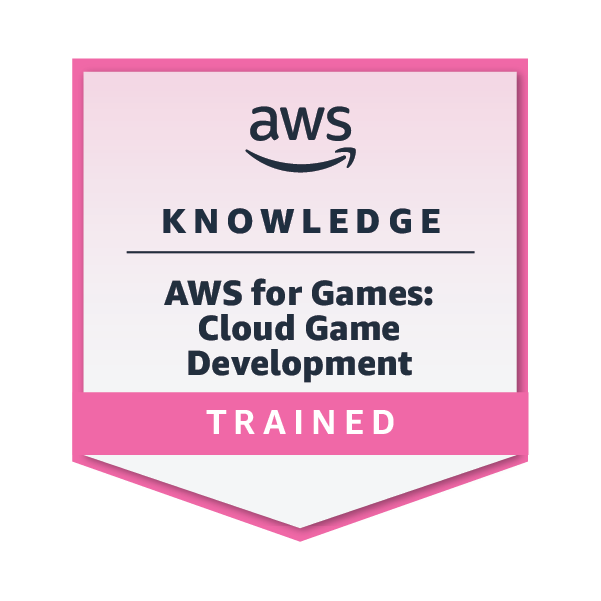 AWS Knowledge: AWS for Games: Cloud Game Development - Training Badge