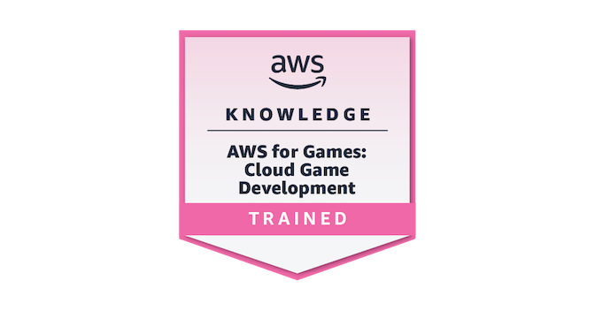 AWS Knowledge: AWS for Games: Cloud Game Development - Training Badge ...