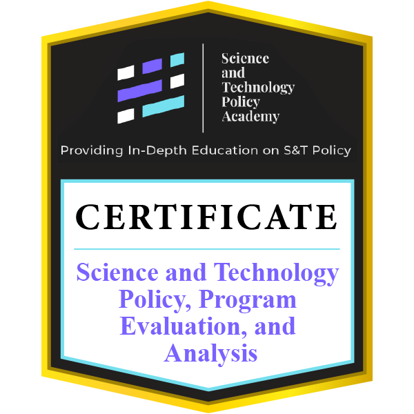 Certificate in Science and Technology Policy, Program Evaluation, and Analysis