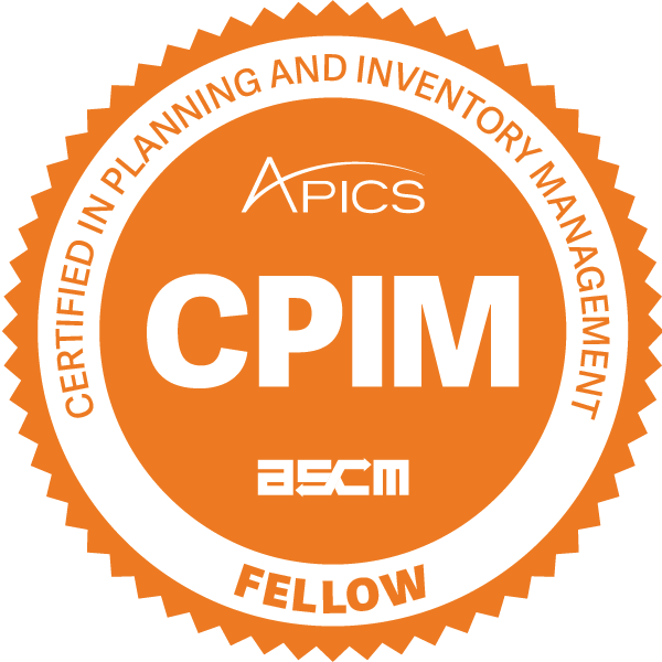 APICS Certified in Planning and Inventory Management Fellow (CPIM-F)