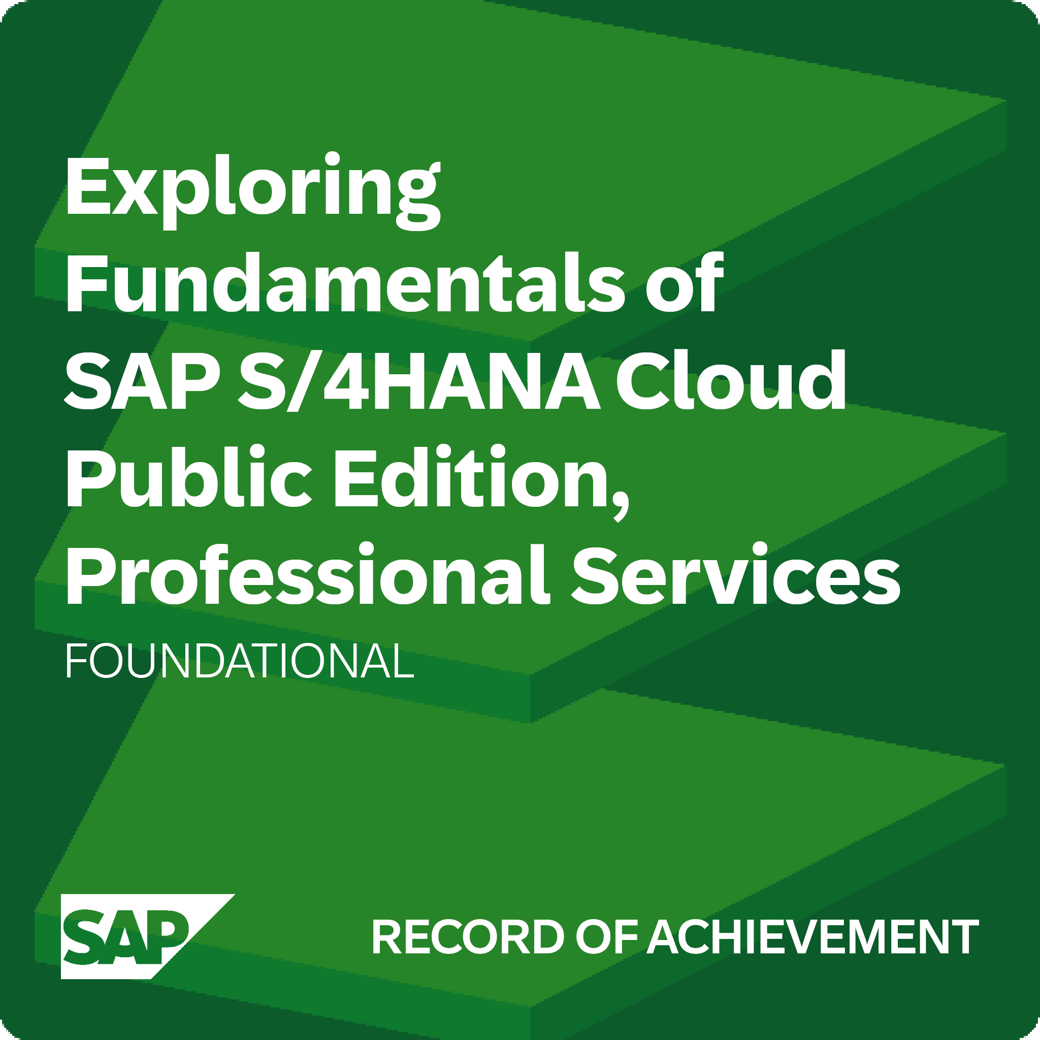 Exploring Fundamentals of SAP S/4HANA Cloud Public Edition, Professional Services - Record of Achievement
