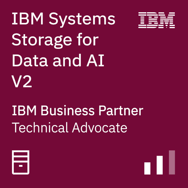 IBM Systems Business Partner Storage for Data and AI - Technical Advocate V2