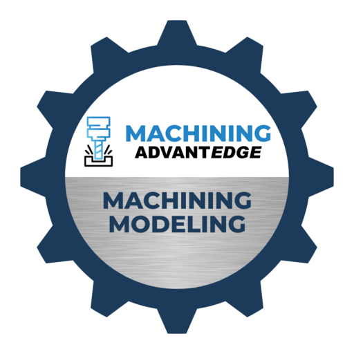Machining AdvantEdge Machining Modeling - Credly
