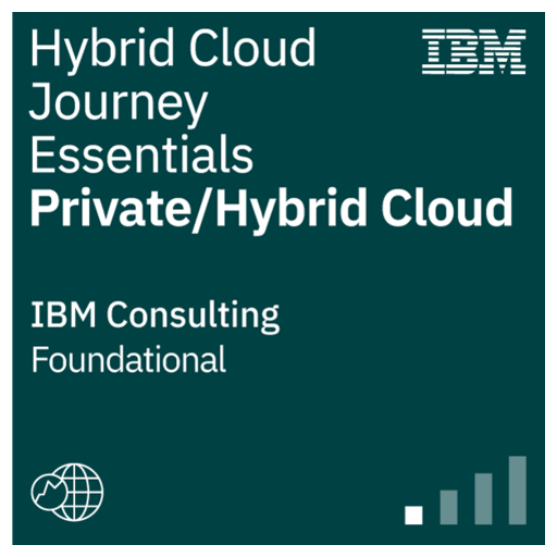 Hybrid Cloud Journey Essentials - Private/Hybrid Cloud - Credly