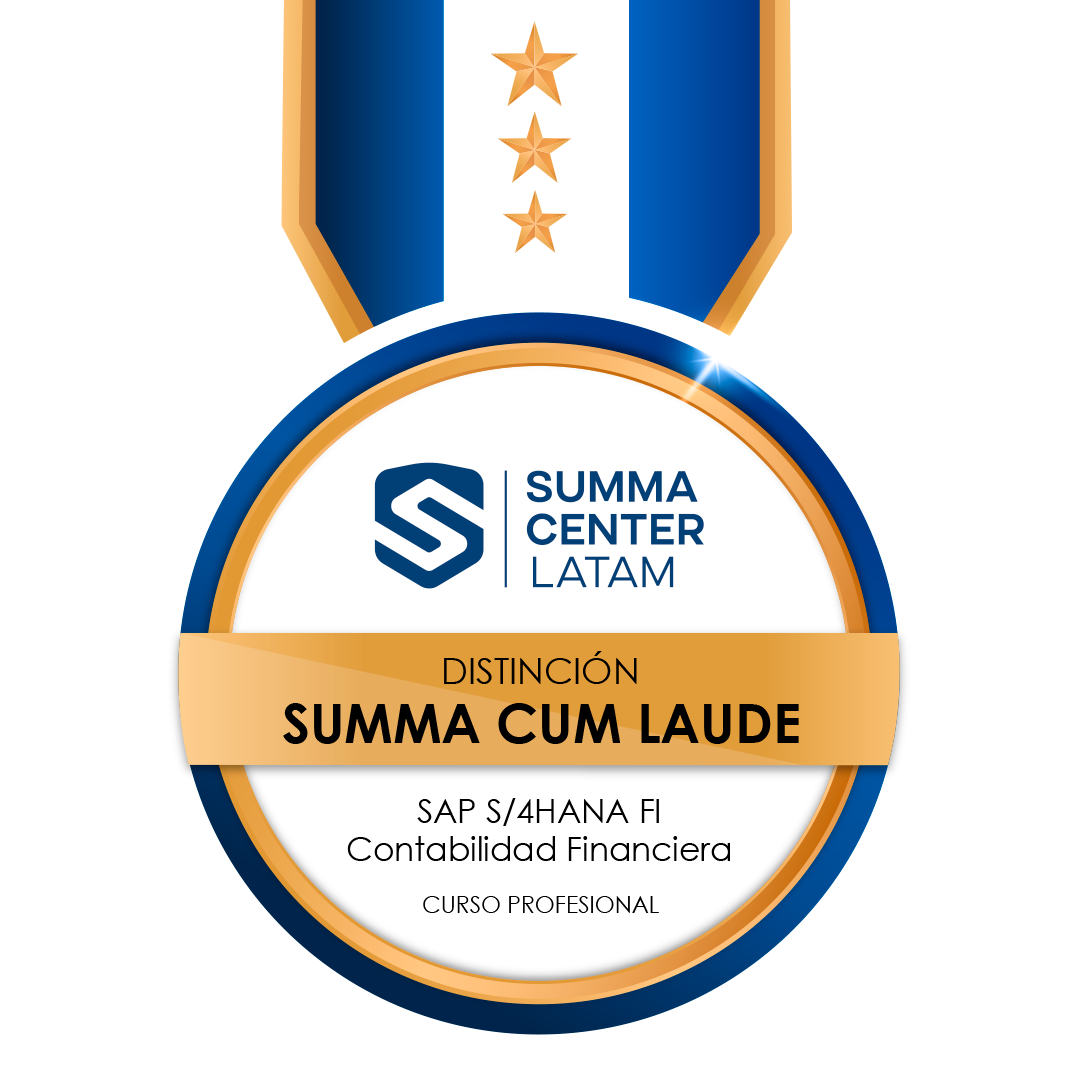 Distinción SUMMA CUM LAUDE - Excelencia Académica SAP S/4 HANA FI Contabilidad Financiera