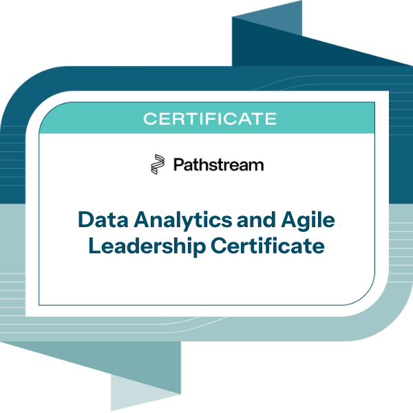 Data Analytics and Agile Leadership Certificate