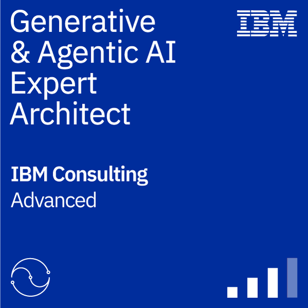 IBM Generative & Agentic AI Expert - Architect