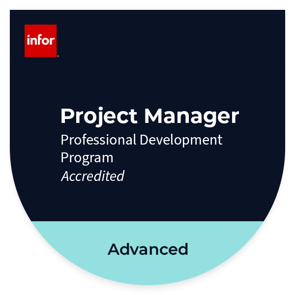 Infor Project Manager: Professional Development Program Accredited - Advanced