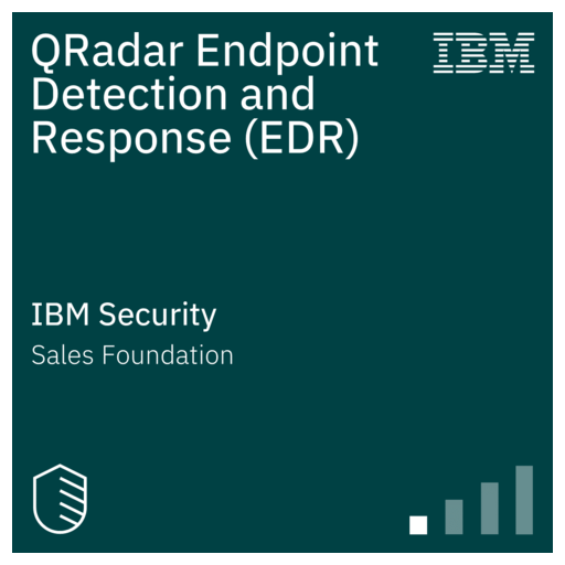 QRadar Endpoint Detection and Response (EDR) Sales Foundation Credly