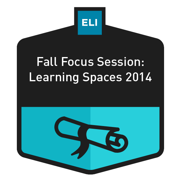 ELI Fall Focus Session Graduate: Learning Spaces 2014