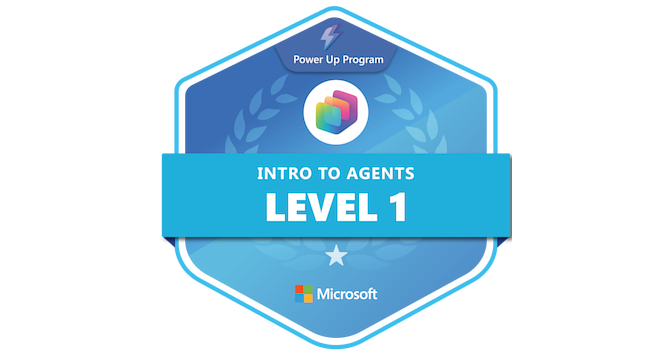 Microsoft Power Up Program – Intro to Agents - Credly
