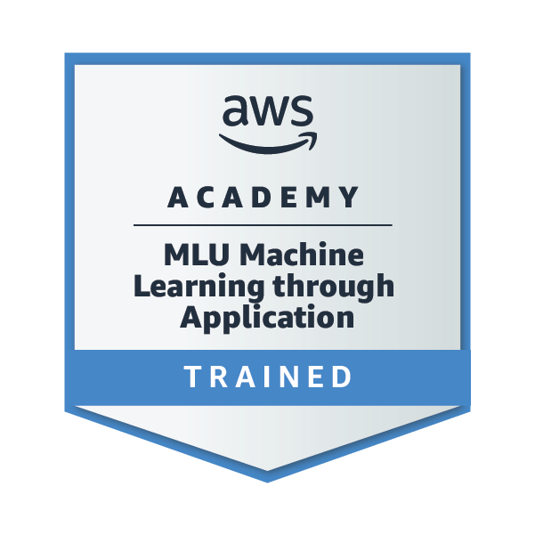 AWS Academy Graduate - MLU Machine Learning through Application - Training Badge