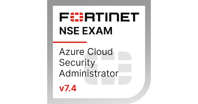 Fortinet Azure Cloud Security 7.4 Administrator - Credly
