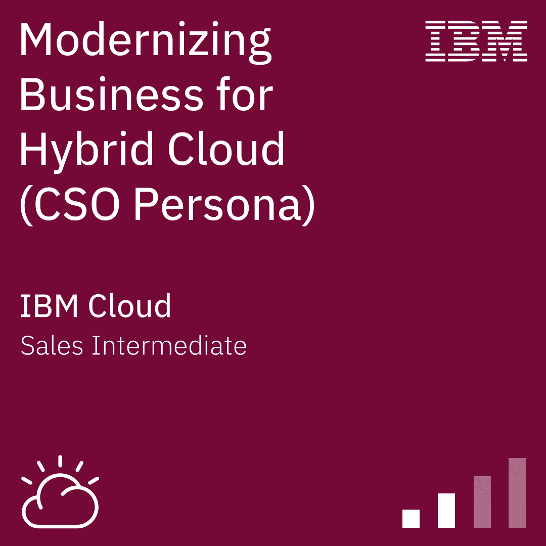 Modernizing Business for Hybrid Cloud (CSO Persona) Sales Intermediate