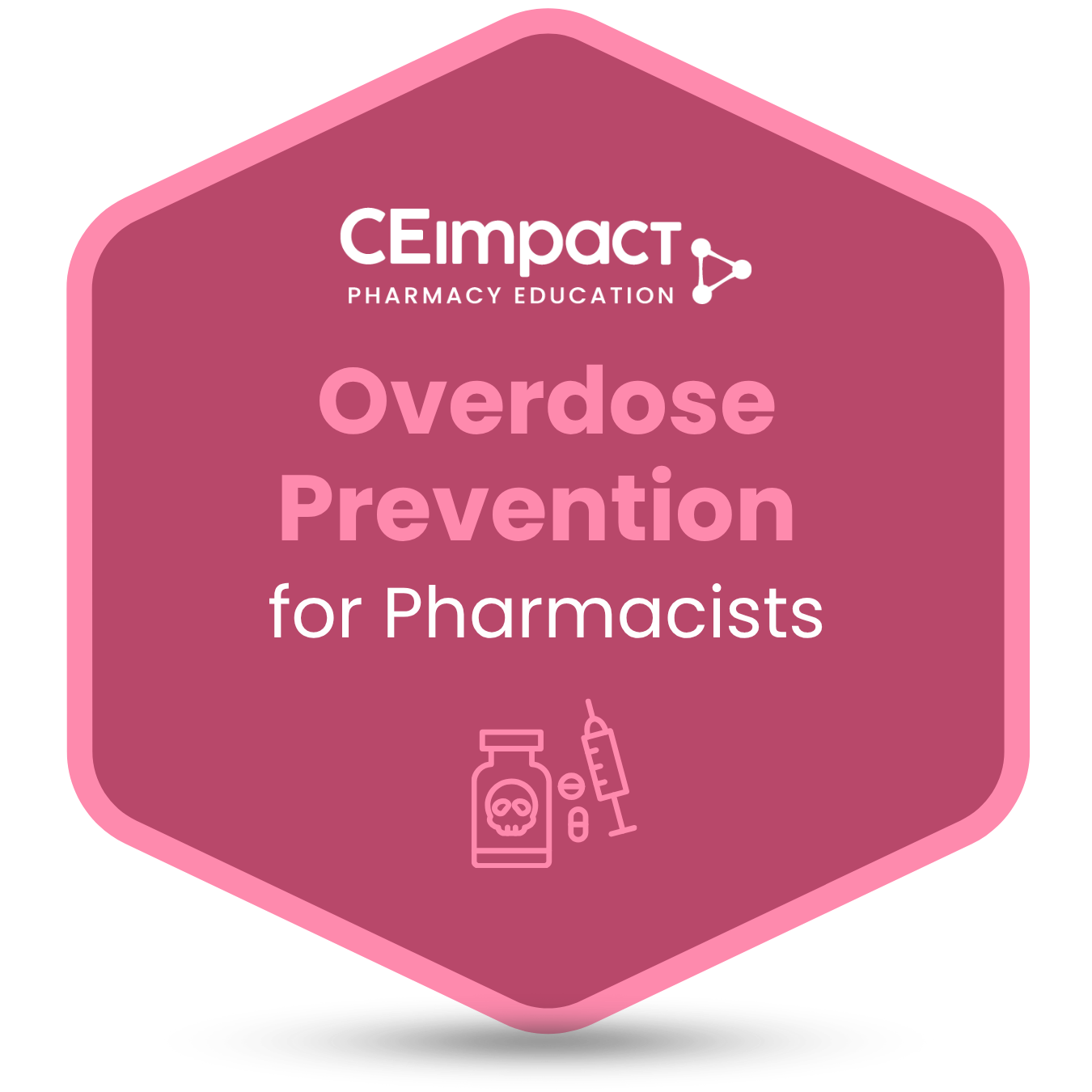 Overdose Prevention & Substance Use Disorder - Pharmacist badge