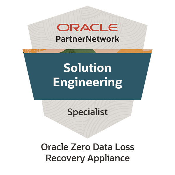 Oracle Zero Data Loss Recovery Appliance Solution Engineer Specialist