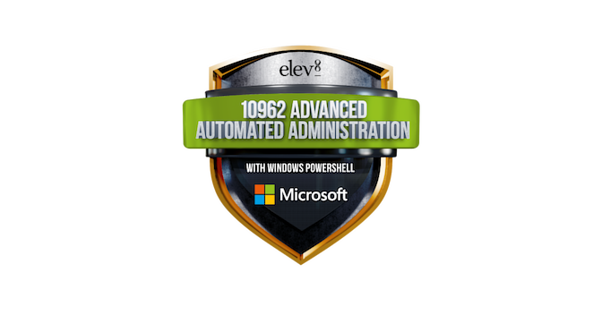 Advanced Automated Administration With Windows PowerShell - Credly