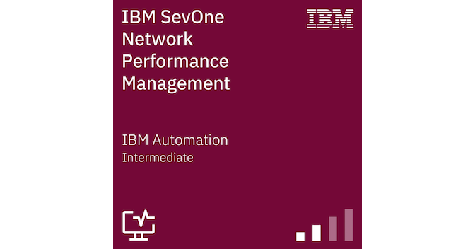 IBM SevOne Network Performance Management - Credly