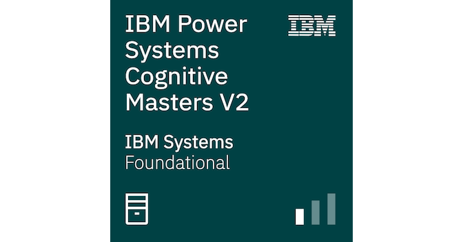IBM Power Systems Cognitive Masters V2 - Credly